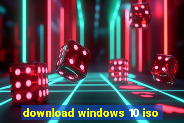 download windows 10 iso